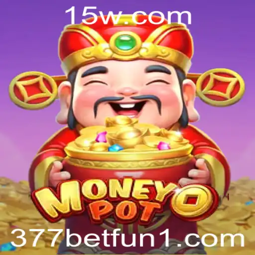Explorando o Fascinante Mundo do Jogo MoneyPot: Diversão e Estratégia com o 377bet Fun