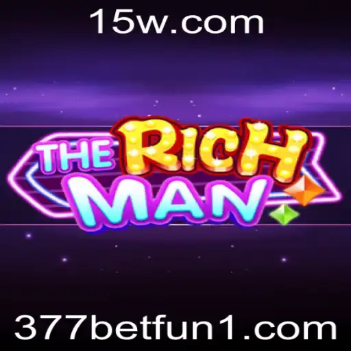 TheRichMan: Um Mergulho no Mundo do Jogo e Diversão com 377bet Fun